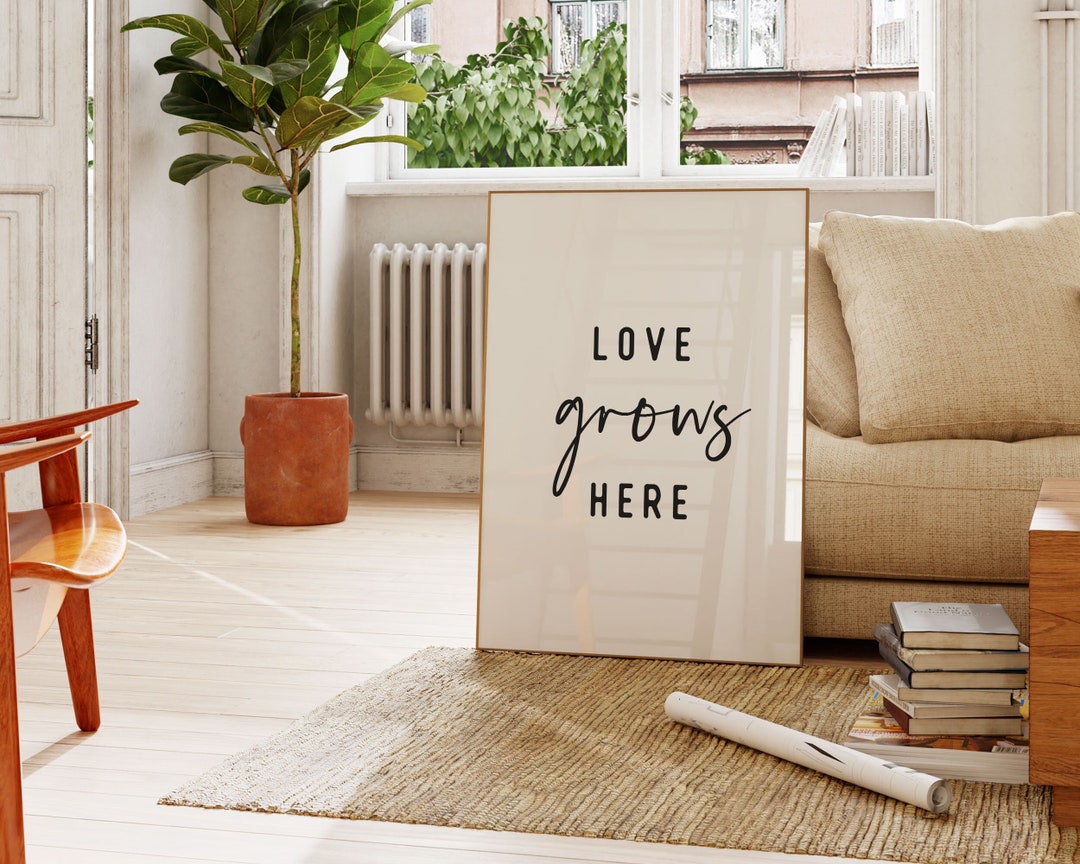Love Grows Here Home Wall Art, Quotes Family Decor, Home Quote Printable, Digital Download Art