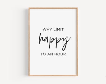 Printable Bar Cart Wall Art, Why Limit Happy to an Hour, Funny Bar Sign, Trendy Bar Cart Art, Home Bar Decor, Digital Download Poster