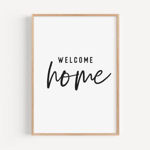 Welcome Home Printable Wall Art, Welcome to our Home Art Print, New Home Gifts, Digital Prints, Entryway Print, Black and White Poster