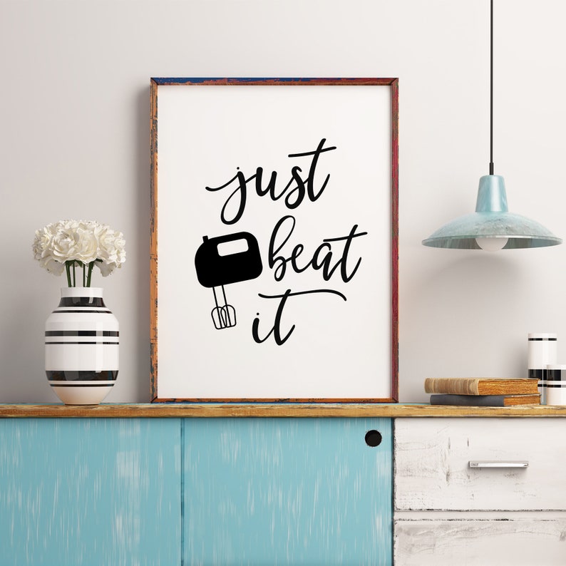 Just Beat It Kitchen Wall Art Kitchen Sign Kitchen | Etsy