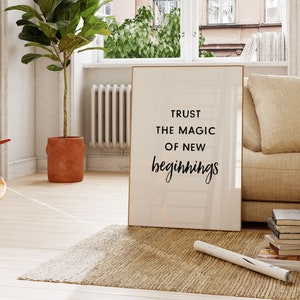 Trust The Magic of New Beginnings Printable Art, New Beginnings Quote Wall Art, Inspirational Quote, Office Decor, Digital Download image 2