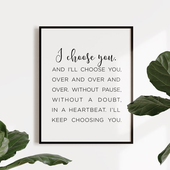 Wedding Quotes I Choose You Printable Poster Wedding Gift Etsy