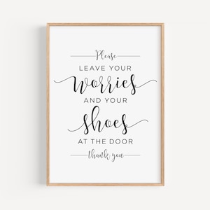 Bitte lassen Sie Ihre Sorgen und Schuhe an der Tür, Schuhe Aus Zitat, Home Dekor Druck, Eingangsbereich Wandkunst, Eingang Weg Schild, Printable Download