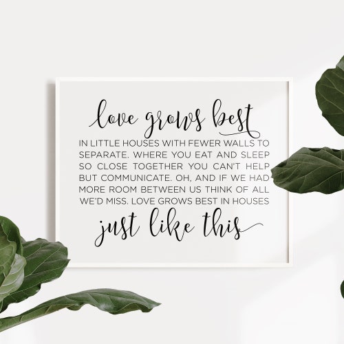 Love Grows Best in Little Houses Print Little Houses Print | Etsy