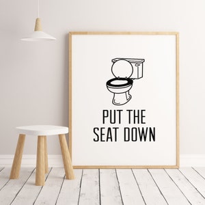 Put the Seat Down Sign, Funny Bathroom Rules Signs, Toilet Seat Down Wall Art, Printable Wall ...