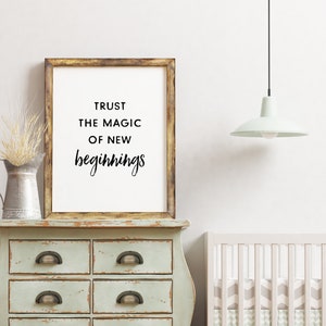 Trust The Magic of New Beginnings Printable Art, New Beginnings Quote Wall Art, Inspirational Quote, Office Decor, Digital Download image 7