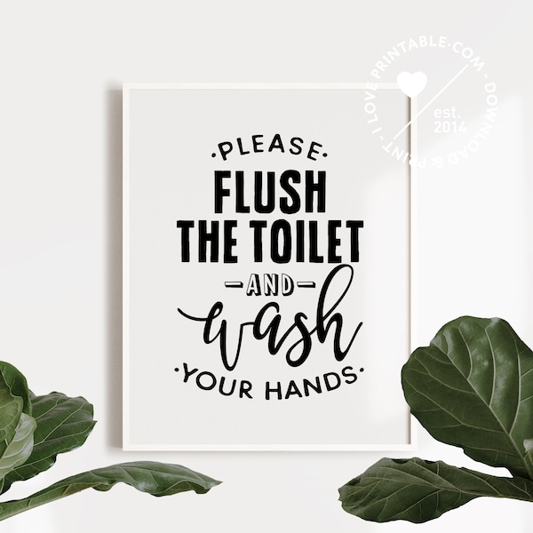 Flush the toilet sign, Kids bathroom rules print, Downloadable bathroom quote art, Nursery wash your hands sign, Printable wall art