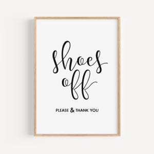 Take Your Shoes Off Sign, Entryway Wall Art Print, House Rules Poster, Digital Download, Open House Decor, Please Remove Shoes Sign
