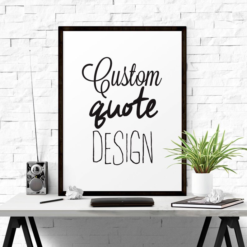 Custom Quote Art, Printable Art, Printable Quote Print, Personalized Wall Art Download, Custom Poster Print, Instant Download Art image 6
