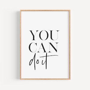 You Can Do It Printable Poster, Motivational Wall Art for Classroom, Inspirational Quote Wall Art, Encouragement Print, Digital Download Art
