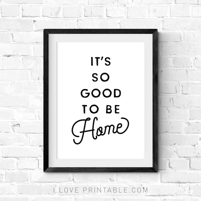 Its so Good to Be Home Printable Wall Art Living Room Etsy