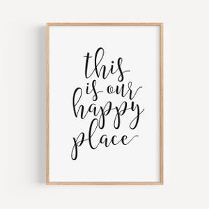 Happy Place Home Wall Decor - Family Quote Print for Entrance, Guest Room, Living Room - Digital Download Poster