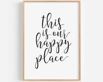 This is our Happy Place Print - Cozy Entryway Home Decor (Digital download)