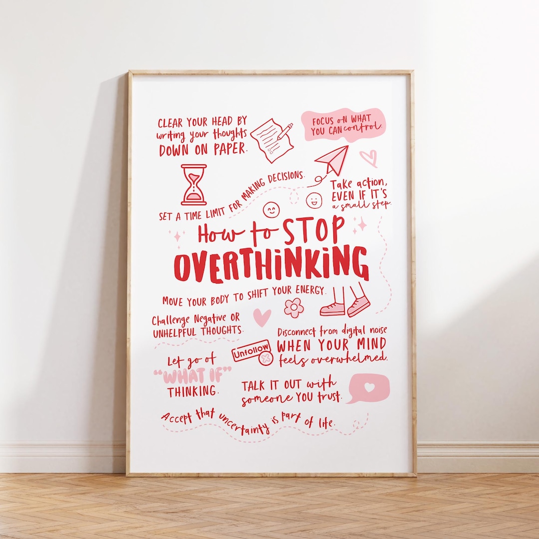 Stop Overthinking Poster Mental Health Wall Art Mindfulness Poster