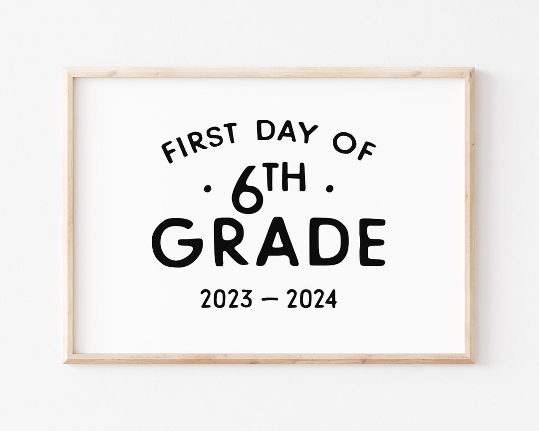 first-day-of-school-6th-grade-printable-first-day-of-sixth-etsy