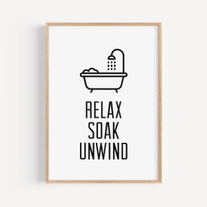 Relax Soak Unwind Bathroom Print, Spa Wall Art Digital Download, Modern Bathroom Wall Art, Home Spa Decor, Printable Poster