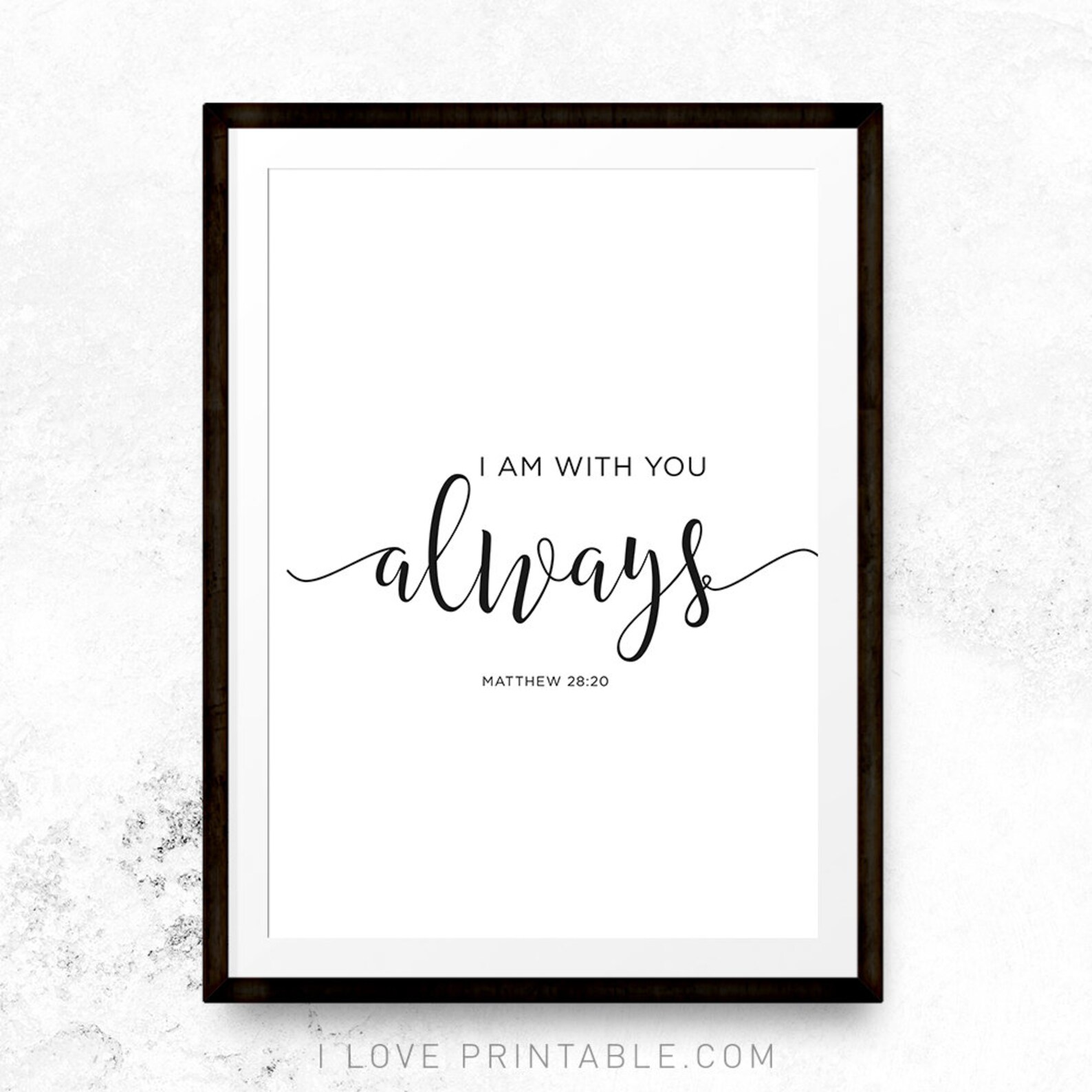 I Am With You Always Nursery Decor Instant Download Etsy
