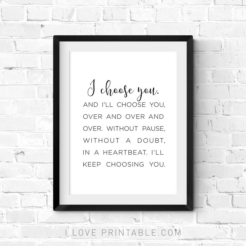I Choose You Printable Poster Wedding Sign Home Decor Love Etsy