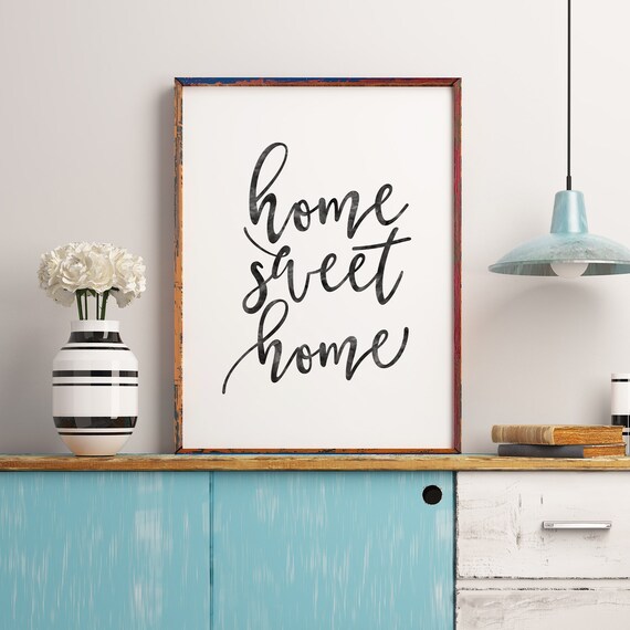 Home Sweet Home Printable Quotes Home Decor Housewarming - Etsy