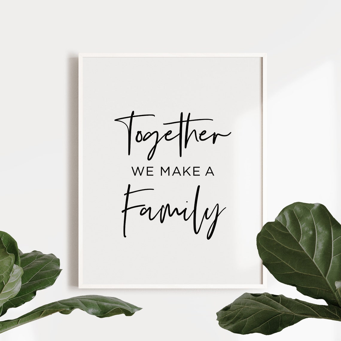 Together We Make a Family Printable Wall Art Family Sign | Etsy UK