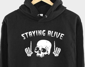 Bluza z kapturem Staying Alive Skull Halloween: zabawna grafika szkieletu