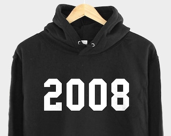 2008 16th Birthday Hoodie Shirt - Made In Year Numbers Hoody