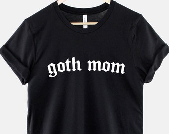 Camiseta de mamá gótica: camiseta negra de algodón hilado en anillo, top unisex vanguardista