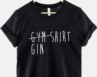 T-shirt drôle de gymnastique - T-shirt Gin et Tonic - T-shirt d'entraînement pour chemise Gin