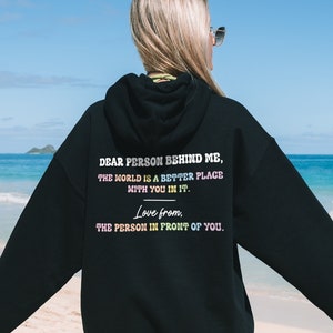 Dear Person Behind Me Hoodie - To The Person Behind Me Hoodie - Love From The Person In front Of You Mental Health Hoodie