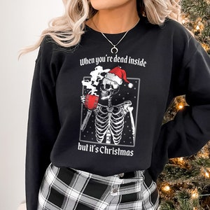 Christmas Coffee Sweatshirt - Goth Christmas Skeleton Sweater - Dead Inside Sweatshirt - But It&#39;s Christmas Sweatshirt