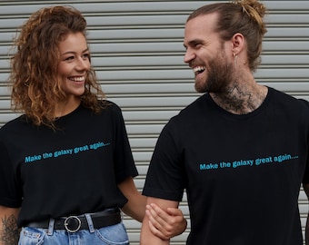 Sci-Fi T-Shirt – Make The Galaxy Remarkable Again, Nerdy Apparel