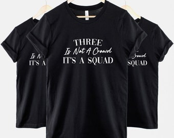 Kids Best Friends Matching T-Shirt - Cute Childrens Three Is Not A Crowd It's A Squad Best Friends Shirts