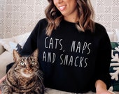 Cats Naps And Snacks Cat Sweatshirt - Womens Cat Sweatshirt