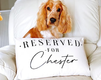 Personalized Dog Pillow Case - Reserved For The Dog Cushion Cover - Personalised Dog Cushion Cover - Pampered Pooch