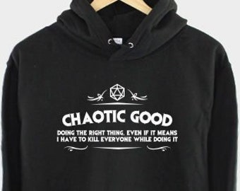 Chaotic Good Hoodie - Dungeons And Dragons Hoodie - Chaotic Good Gift - D and D Alignment Hoodie