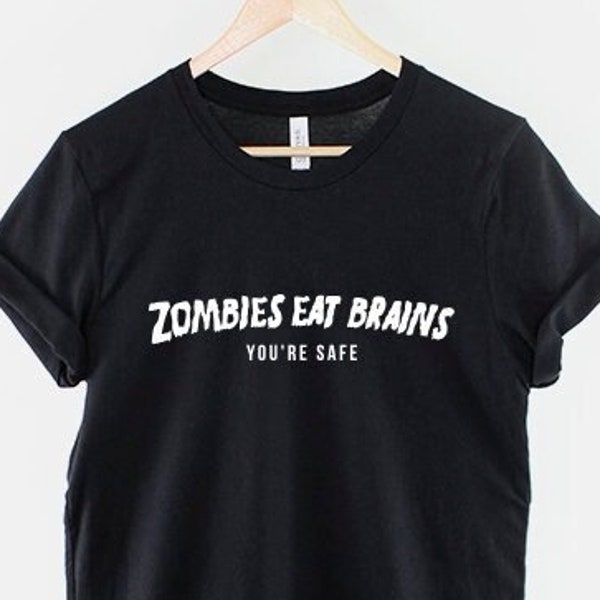 Zombies Eat Brains You're Fine - Halloween Shirt Zombie T-Shirt - Horror Movie T-shirt