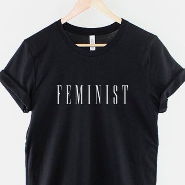 Feminist TShirt - Girl Power T Shirt Gift For Her - Feminism Inspiration Gifts For Women - Gifts for Her - Feminist T Shirt