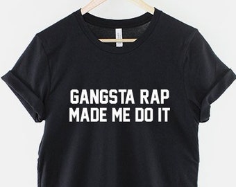 Gangsta Rap m'a fait le faire chemise hip hop