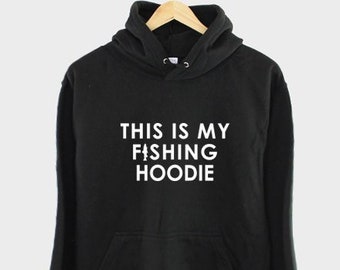 Fishing Hoodie - This Is My Fishing Hoodie Fisherman Hoody Sweatshirt