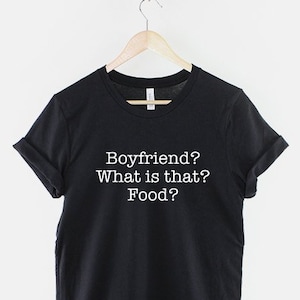 Sorry I Have A Boyfriend T Shirt This Girl Is Taken Shirt Etsy