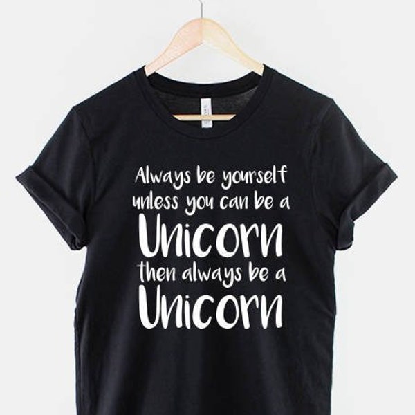 Always Be a Unicorn - Etsy