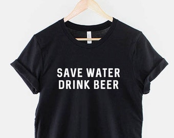 Save Water Drink Beer - Dads Mens Drinking Gift Shirt