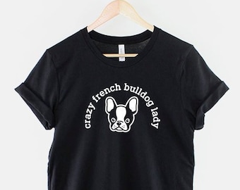 Camiseta para mamás de bulldog francés, camiseta para mamás de bulldog francés, camiseta gráfica para mamás de perros, camiseta para amantes del bulldog francés, regalo para mamás de bulldog francés