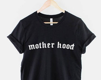 Mother Hood T-Shirt - Gangster Badass Mom - Mum T Shirt
