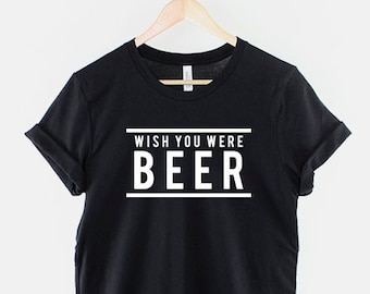 Junggesellenabschied - Junggesellenabschied Shirt - Junggesellenabschied Shirt - Flitterwochen Shirts - Wunsch, du wärst Bier Shirt - Bräutigam Shirt - Flitterwochen TShirts