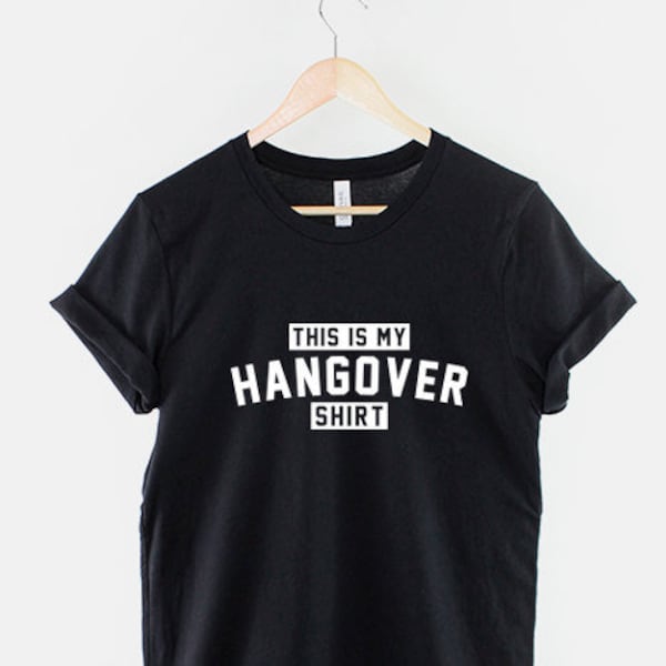 Hangover Shirt Etsy