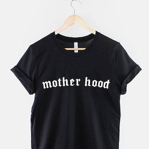 Mother Hood T-Shirt - Gangster Badass Mom - Mum T Shirt
