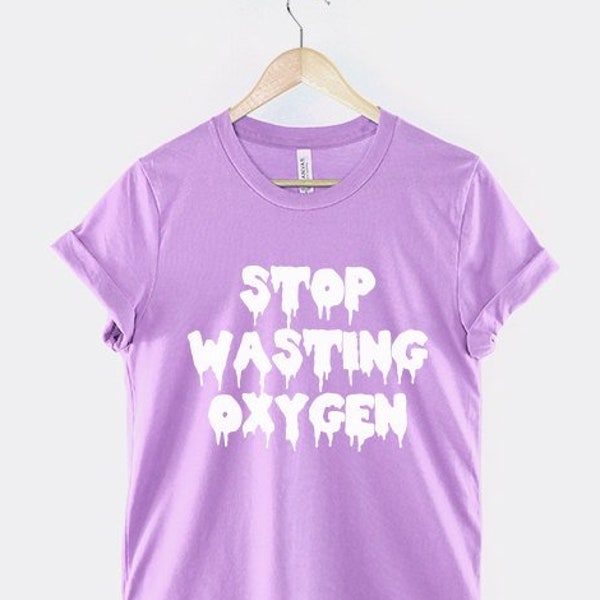 Pastel Goth Shirt - Stop Wasting Oxygen Pastel Goth Clothing Mint Orchid Purple Light Pink Blue Clothing T-Shirt