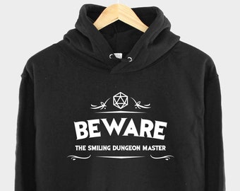 DnD Dungeons And Dragons Inspired Hoodie - Beware The Smiling Dungeon Master - RPG Gamer Themed Gift