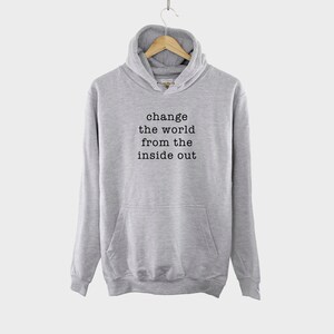 Save The World Hoodie: Inspirational Activist Quote Hoody Gray